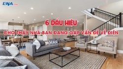 6 dấu hiệu cho thấy nhà bạn đang gặp vấn đề về điện, nhất định phải lưu ý