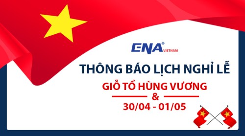 Thông báo lịch nghỉ lễ Giỗ Tổ Hùng Vương và 30/04-01/05/2023