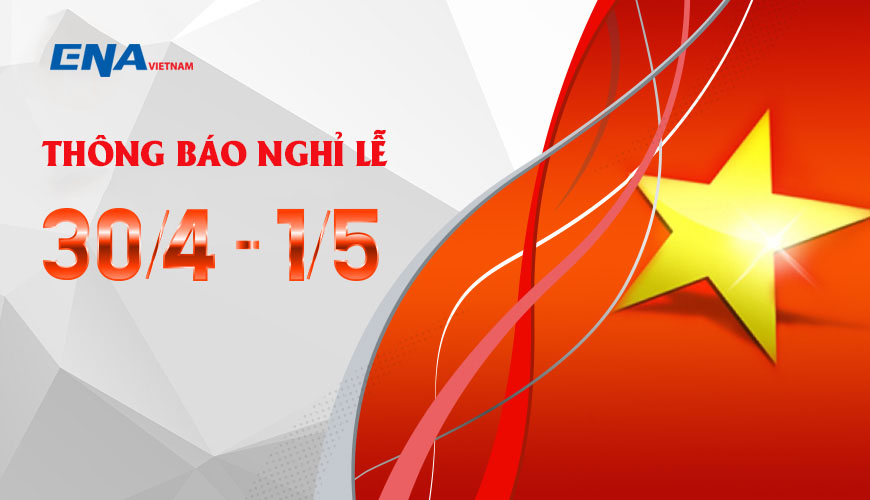 Thông báo lịch nghỉ lễ 30/04 và 01/05/2019