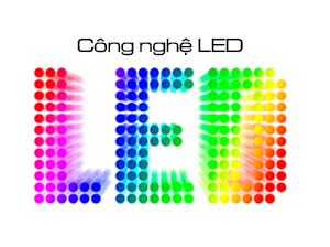 Công nghệ LED - Chiếu sáng thế kỷ 21