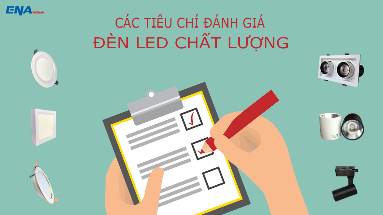 Tieu chi danh gia den led chat luong 1